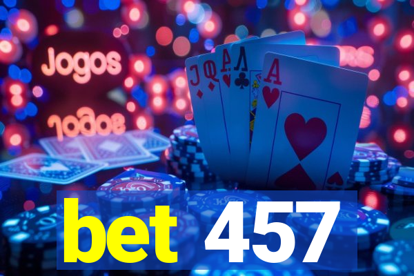 bet 457